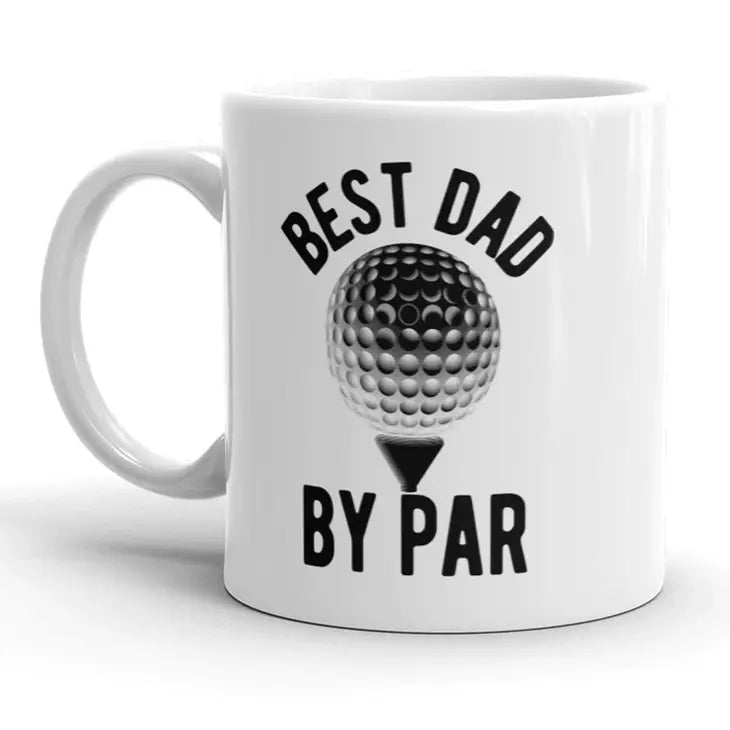 Best Dad By Par Mug Gift For Fathers Day